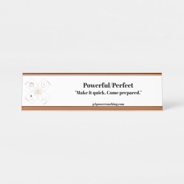 Placa de Mesa em Rosa Dourado Poderosa/Perfeita (Frente)
