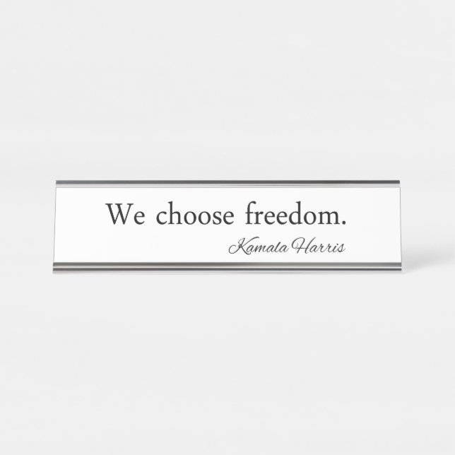 Placa De Mesa Escolhemos a Liberdade Kamala Harris (Frente)