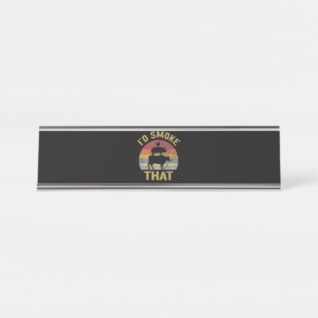Placa De Mesa Eu Fumava O Engraçado Do Fumador De Carne De CHURR (Frente)