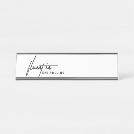 Placa De Mesa Fluente no Rolamento de Olhos - Um Sarcástico