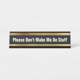 Placa De Mesa Humor Divertido no Cubículo da Mesa de Escritório
