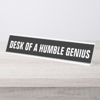 PLACA DE MESA MESA DE UM GÊNIO HUMILDE