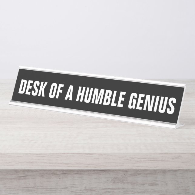 PLACA DE MESA MESA DE UM GÊNIO HUMILDE (Frente)