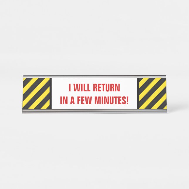 Placa De Mesa Negrito "VOLTAREI EM ALGUNS MINUTOS!" + Stripes (Frente)