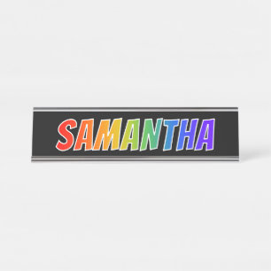 Placa De Mesa Nome próprio "SAMANTHA": Cor do arco-íris