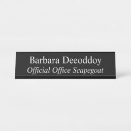 Placa De Mesa Official Office Scapegoat Black
