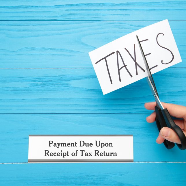 Placa De Mesa Pagamento Devido Após Receber Retorno de Imposto B (Criador carregado)