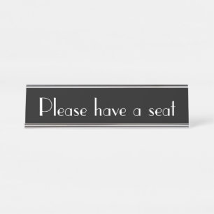 Placa De Mesa Por favor, sente-se.