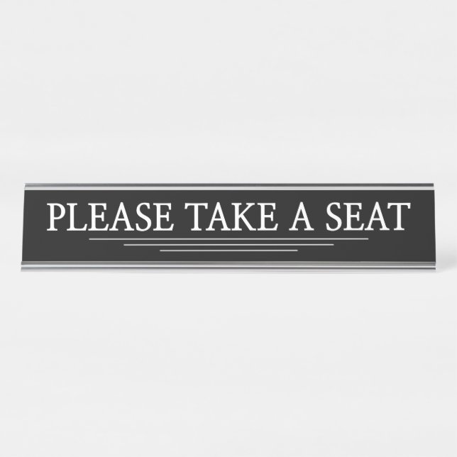 PLACA DE MESA "POR FAVOR, TOME ASSENTO" (Frente)