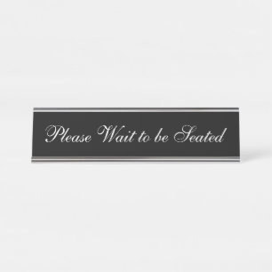 Placa De Mesa Pretos elegantes & o branco "esperam por favor