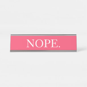Placa De Mesa Rosa de "Nope"