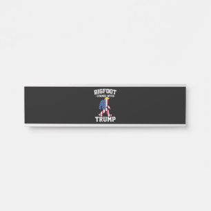 Placa De Porta Bigfoot Apoia Trump Eleições 2024