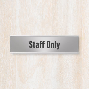 Placa De Porta Funcionarios Apenas Silver e Black Business Office