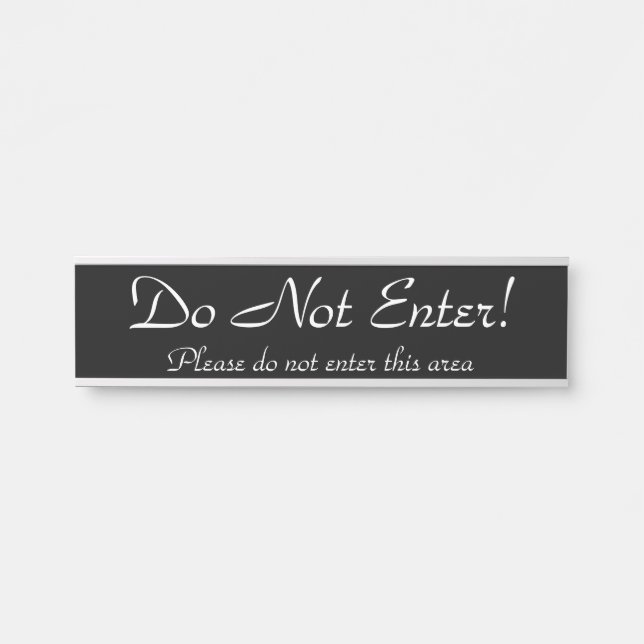 Placa De Porta "Não entre!" "Não entre nesta área" (Frente)