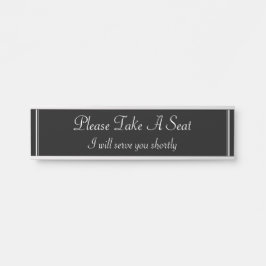Placa De Porta "Por favor, sente-se" "Eu vou te servir em breve"