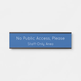 Placa De Porta Sinal de porta elegante "Sem acesso público, por