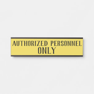 Placa De Porta Sinal de Somente Pessoal Autorizado