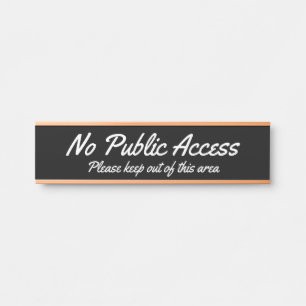 Placa De Porta Tendência e moderno "Sem acesso público"
