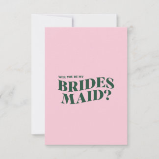 Placa de Proposta Bridesmaid