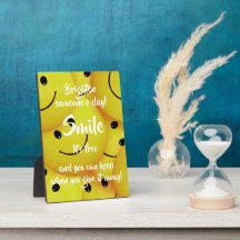 Sorria, Encoraje a bondade