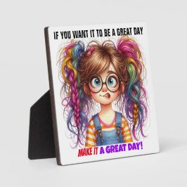 PLACA TENHA UM DIA DE EXCELENTE!