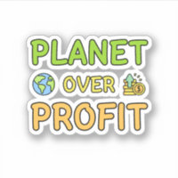 Planeta sobre Lucro - Adesivo de Sustentabilidade
