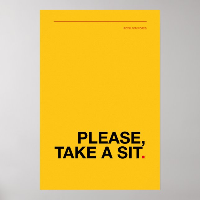 PLEASE, TAKE A SIT – Funny Bathroom Poster (Frente)