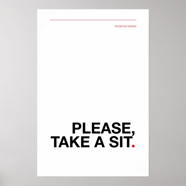 PLEASE, TAKE A SIT – Funny Bathroom Poster (Frente)