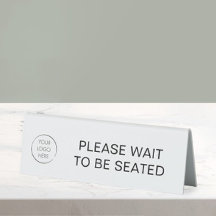Please Wait to Be Seated Restaurant Logo Branded