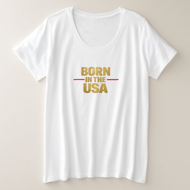 Plus Size Camiseta BORN IN THE USA (Frente do Design)