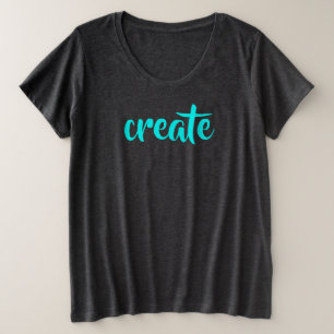 Plus Size Camiseta "Crie" com tamanho de mulher