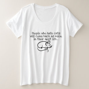 Plus Size Camiseta do provérbio do aborrecedor do gato