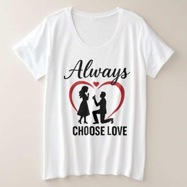 Plus Size Escolher sempre camiseta básica de tamanho mais al (Frente do Design)