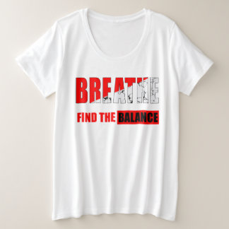 Plus Size Respira y encuentra el equilibrio Camiseta