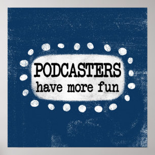 Podcasters Têm Mais Arte Poster