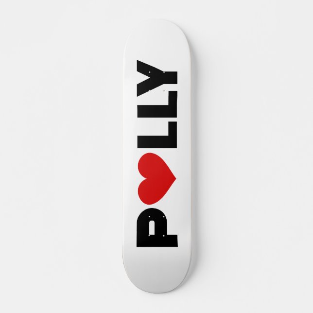 Polly Love Skateboard (Frente)