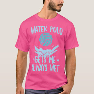 Polo Aquático Faz-Me Sempre Molhar Citação Para Um