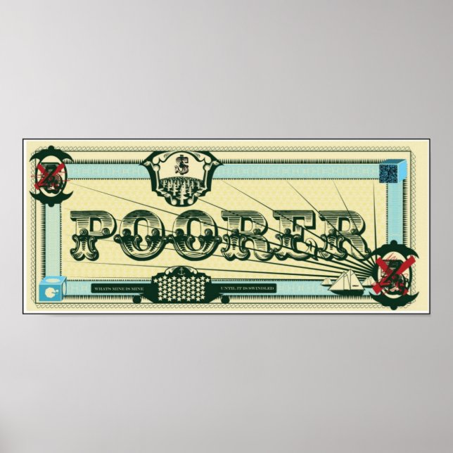POORER Poster by KNEW! Designs (Frente)
