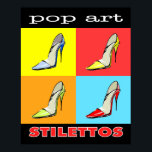 Pop Art Stilettos 16x20 Poster<br><div class="desc">Vestir sua decoração com este Pop de Arte Stilettos poster. Pode ser acasalado e enquadrado para um olhar excelente e pendurado para mostrar seu lado feminino. Escolha perfeita para qualquer amante da moda ou do calçado.</div>