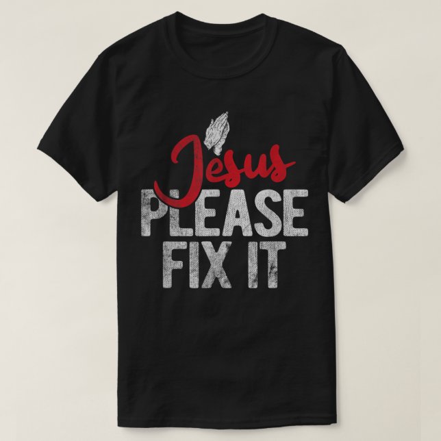 Por Favor, Conserte A Camisa De Jesus Religioso Cr (Frente do Design)