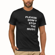 Por favor, não pare a Camisa de Música