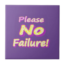 "Por Favor, Sem Falhas!" Design bonito. Compre ago