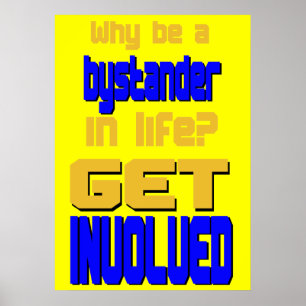 Por que seja um espectador? Obtenha poster