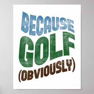 Porque Poster de Golfe - Típica de Golfe Engraça