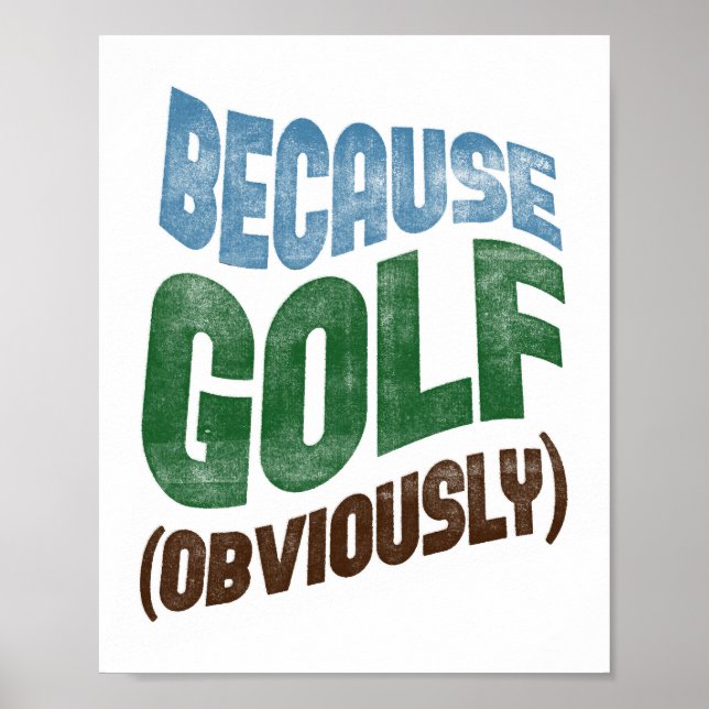 Porque Poster de Golfe - Típica de Golfe Engraçada (Frente)