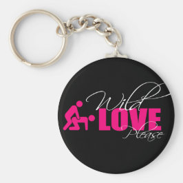 Porta-chaves / Key ring 5 cm - " wild love please