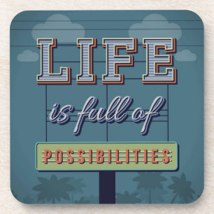 Porta-copo A vida é cheio das possibilidades