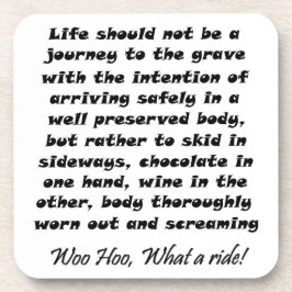 Porta-copo A vida engraçada dos presentes não deve ser uma