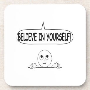 Porta-copo Acredite em si mesmo