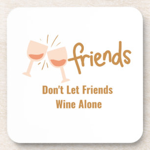 Porta-copo Amigos não deixam os Amigos engravidar vinho sozin